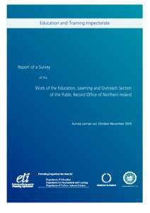 Education and Training Inspectorate  Report of a Survey of the  Work of the Education, Learning and Outreach Section