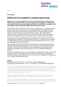 PagePress release RUAG and ULA establish a strategic partnership Decatur, Ala. / Zurich, 3. AugustU.S. launch vehicle manufacturer United Launch