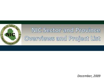 December, 2009  Iraqi National Investment Commission Contents  Iraqi National Investment Commission Overview  One-Stop-Shop Overview