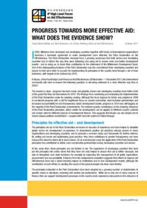 PROGRESS TOWARDS MORE EFFECTIVE AID: WHAT DOES THE EVIDENCE SHOW? Talaat Abdel-Malek and Bert Koenders, Co-Chairs, Working Party on Aid Effectiveness October 2011