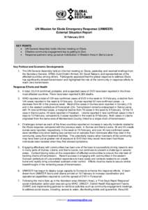 UN Mission for Ebola Emergency Response (UNMEER) External Situation Report 19 February 2015 KEY POINTS  UN General Assembly holds informal meeting on Ebola.