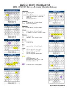 DELAWARE COUNTY INTERMEDIATE UNIT 2015 – 2016 DCTS Career & Technical Education Calendar AUGUST/SEPTEMBER 2015 S  M