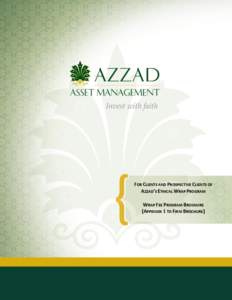 FOR CLIENTS AND PROSPECTIVE CLIENTS OF AZZAD’S ETHICAL WRAP PROGRAM WRAP FEE PROGRAM BROCHURE (APPENDIX 1 TO FIRM BROCHURE)  AZZAD ASSET MANAGEMENT, INC