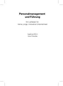 Personalmanagement und Führung Ein Leitfaden für kleine, junge, innovative Unternehmen  Ingeborg Böhm