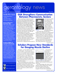 gerontology news The Gerontological Society of America® inside this issue: • Safeguarding Seniors’ Finances . . . . . . . . . . . . .4