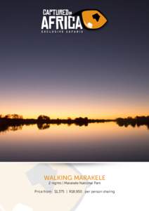 WALKING MARAKELE 2 nights | Marakele National Park Price from: $1,375 | R18,950 per person sharing  Jaw-dropping Landscapes & Walking