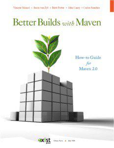 Better Builds with Maven The How-to Guide for Maven 2.0