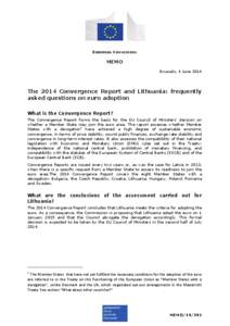 EUROPEAN COMMISSION  MEMO Brussels, 4 June[removed]The 2014 Convergence Report and Lithuania: frequently