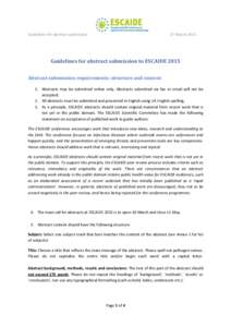 Guidelines for abstract submission  27 March 2015 Guidelines for abstract submission to ESCAIDE 2015 Abstract submission requirements: structure and content