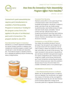 CONNECTICUT PAINT STEWARDSHIP PROGRAM  How Does the Connecticut Paint Stewardship Program Affect Paint Retailers? UPDATED ─ JULY 2016