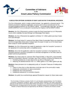 Committee of Advisors to the Great Lakes Fishery Commission  A RESOLUTION OPPOSING DIVERSION OF GREAT LAKES WATER TO WAUKESHA, WISCONSIN