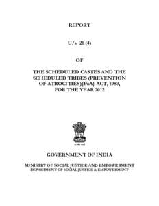 REPORT U/sOF THE SCHEDULED CASTES AND THE SCHEDULED TRIBES (PREVENTION OF ATROCITIES){PoA} ACT, 1989,
