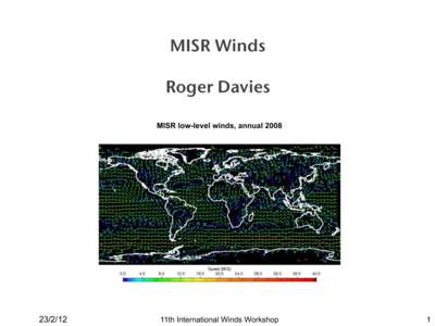 MISR Winds! Roger Davies! MISR low-level winds, annual 2008 !  !