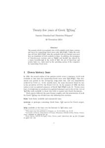 Twenty-ﬁve years of Greek TEXing* Ioannis Dimakos†and Dimitrios Filippou‡ 30 November 2014 Abstract The present article is an updated view of all available tools (fonts, systems