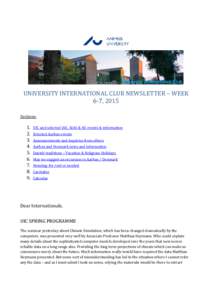 UNIVERSITY INTERNATIONAL CLUB NEWSLETTER – WEEK 6-7, 2015 Sections: 1. 2.