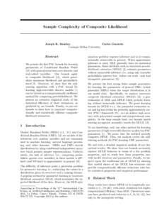Sample Complexity of Composite Likelihood  Joseph K. Bradley Carlos Guestrin Carnegie Mellon University