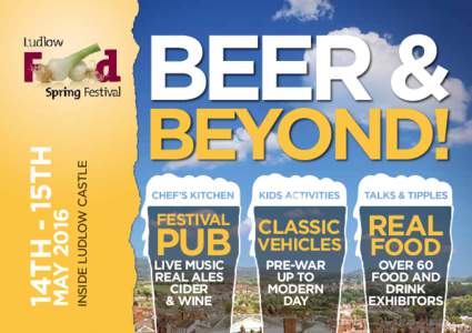 BEER & INSIDE LUDLOW CASTLE MAY14TH - 15TH