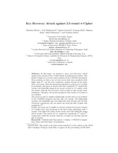 Key Recovery Attack against 2.5-round π-Cipher Christina Boura1 , Avik Chakraborti2 , Ga¨etan Leurent3 , Goutam Paul2 , Dhiman Saha4 , Hadi Soleimany5,6 and Valentin Suder7 1  6