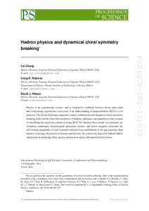 Hadron physics and dynamical chiral symmetry breaking∗ Physics Division, Argonne National Laboratory, Argonne, Illinois 60439, USA E-mail: [removed]