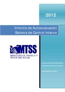 2012 Informe de Autoevaluación Sistema de Control Interno Dirección General de Planificación Departamento de Control Interno