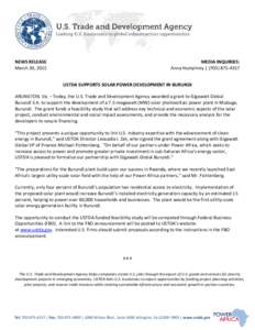 NEWS RELEASE March 30, 2015 MEDIA INQUIRIES: Anna Humphrey | (USTDA SUPPORTS SOLAR POWER DEVELOPMENT IN BURUNDI