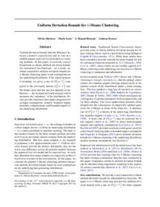 Uniform Deviation Bounds for k-Means Clustering  Olivier Bachem 1 Mario Lucic 1 S. Hamed Hassani 1 Andreas Krause 1 Abstract Uniform deviation bounds limit the difference between a model’s expected loss and its loss on
