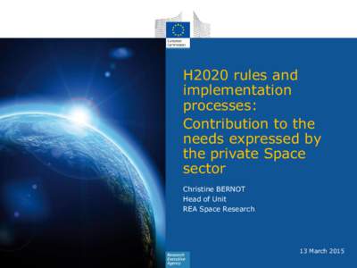 H2020 rules and implementation processes: Contribution to the needs expressed by the private Space
