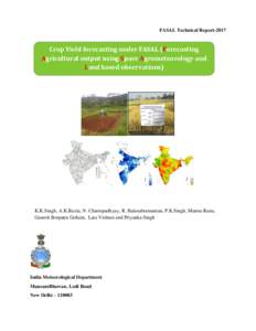 FASAL Technical ReportCrop Yield forecasting under FASAL (Forecasting Agricultural output using Space Agrometeorology and Land based observations)