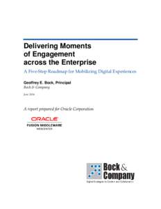 Delivering Moments of Engagement Across the Enterprise