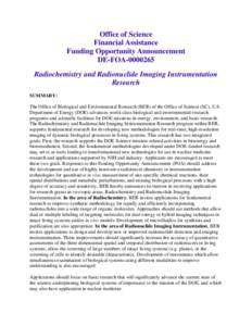 Office of Science Financial Assistance Funding Opportunity Announcement DE-FOA[removed]Radiochemistry and Radionuclide Imaging Instrumentation Research