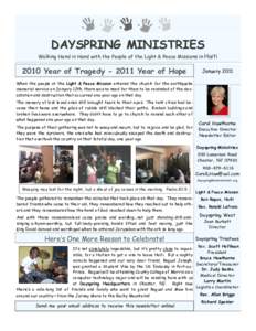 DAYSPRING MINISTRIES Walking Hand in Hand with the People of the Light & Peace Missions in Haiti 2010 Year of TragedyYear of Hope  January 2011