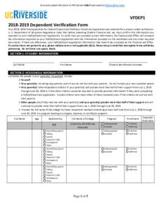 Scan and submit this form in PDF format ONLY and email to .  VFDEP1Dependent Verification Form  Your 2018–2019 Free Application for Federal Student Aid (FAFSA) or Dream Act Application was sele
