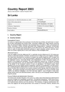 Country ReportBased on the PCGIAP- Cadastral TemplateSri Lanka Country/state for which the indications are valid: