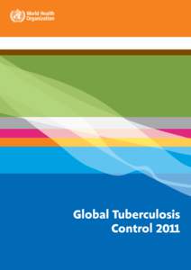 WHO REPORT[removed]GLOBAL TUBERCULOSIS CONTROL