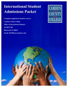 International Student Admissions Packet Completed application should be sent to: Camden County College Office of International Students PO BOX 200