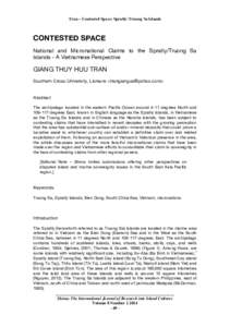 Tran – Contested Space: Spratly/ Truong Sa Islands  CONTESTED SPACE National and Micronational Claims to the Spratly/Truong Sa Islands - A Vietnamese Perspective
