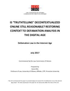 IS “TRUTHTELLING” DECONTEXTUALIZED ONLINE STILL REASONABLE? RESTORING CONTEXT TO DEFAMATION ANALYSIS IN THE DIGITAL AGE