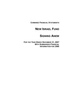 COMBINED FINANCIAL STATEMENTS  NEW ISRAEL FUND SIGNING ANEW FOR THE YEAR ENDED DECEMBER 31, 2007 WITH SUMMARIZED FINANCIAL