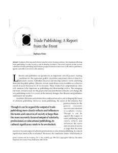 Barbara Fister  Trade Publishing: A Report from the Front Barbara Fister