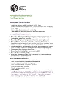    Members Representative Job Description Responsibilities Specific to the Post: •