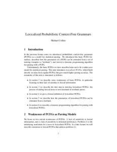 Lexicalized Probabilistic Context-Free Grammars Michael Collins 1  Introduction