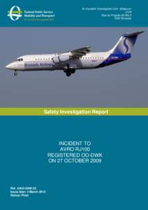 Air Accident Investigation Unit -(Belgium) CCN Rue du Progrès 80 BteBrussels  Safety Investigation Report