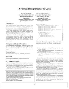 A Format String Checker for Java Konstantin Weitz Siwakorn Srisakaokul  University of Washington, USA