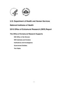 2010 Office of Extramural Research (OER) Report (Accessible version) - Posted: March 30, 2011