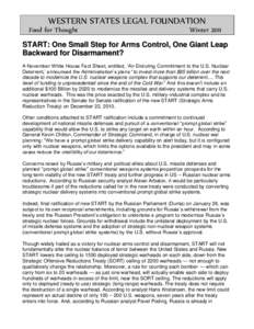WESTERN STATES LEGAL FOUNDATION Food for Thought WinterSTART: One Small Step for Arms Control, One Giant Leap