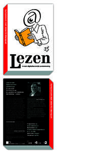 Symposium met Alberto Manguel  ezen L In 2007 zijn in Nederland meer boeken dan ooit verkocht. Toch lijkt de boek­cultuur