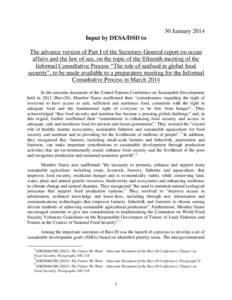 30 January 2014 Input by DESA/DSD to The advance version of Part I of the Secretary-General report on ocean affairs and the law of sea, on the topic of the fifteenth meeting of the Informal Consultative Process “The ro
