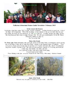 Fullerton Arboretum Nature Guide Newsletter February 2015 In the Cement with Bement I am having a hard time seeing 