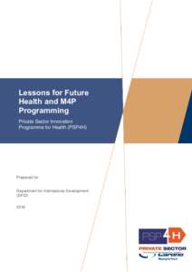 Lessons for Future Health and M4P Programming Private Sector Innovation Programme for Health (PSP4H)