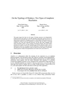 On the Typology of Donkeys: Two Types of Anaphora Resolution Pritty Patel-Grosz Dept. of Ling. and Phil. MIT